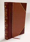Cinderella; Three Hundred and Forty-Five Variants of Cinderella, Catskin, and Cap O'Rushes / Cox, Marian Emily Roalfe (1893) (1893) [Leather Bound]